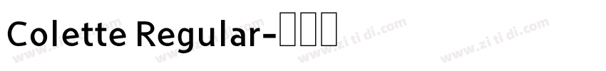 Colette Regular字体转换